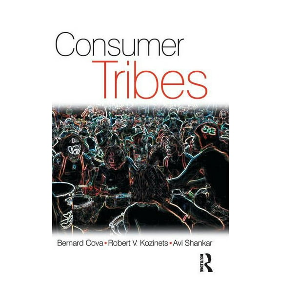 Consumer Tribes, (Hardcover)