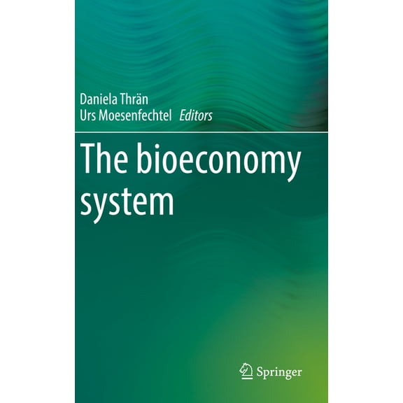 The Bioeconomy System, (Hardcover)