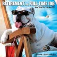 thumbnail image 2 of Retirement Is a Full Time Job, 2 of 2