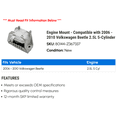 thumbnail image 2 of Engine Mount - Compatible with 2006 - 2010 Volkswagen Beetle 2.5L 5-Cylinder 2007 2008 2009, 2 of 2