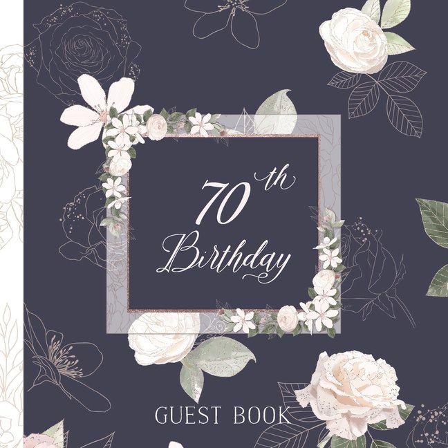 70th Birthday Guest Book Elegant Pink And White Roses On Navy Full