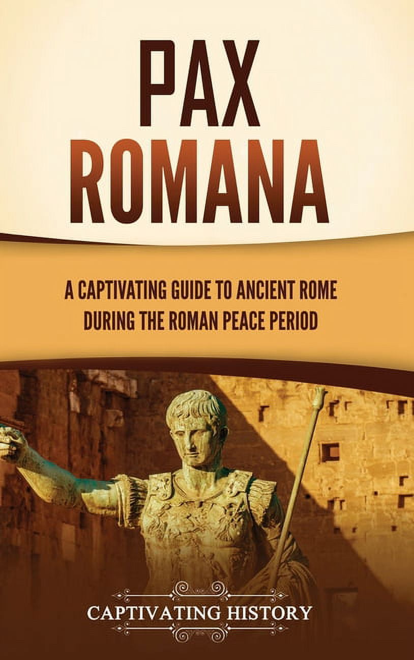 Ancient Rome: A Concise Overview of the Roman History and
