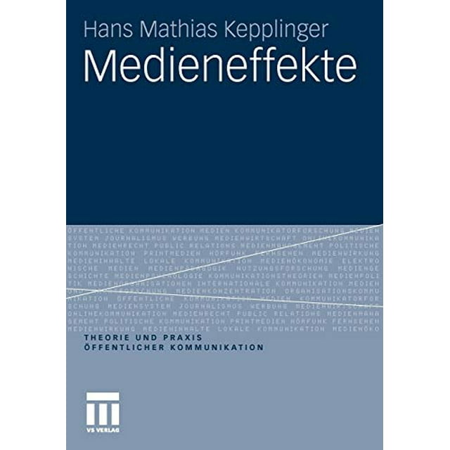 Medieneffekte (Theorie und Praxis öffentlicher Kommunikation) (German Edition)