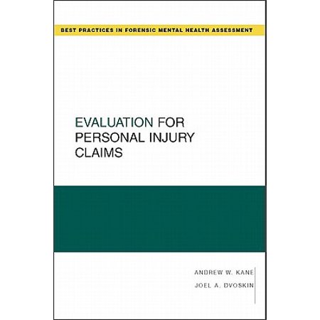 Evaluation for Personal Injury Claims (Claims Handling Best Practices)