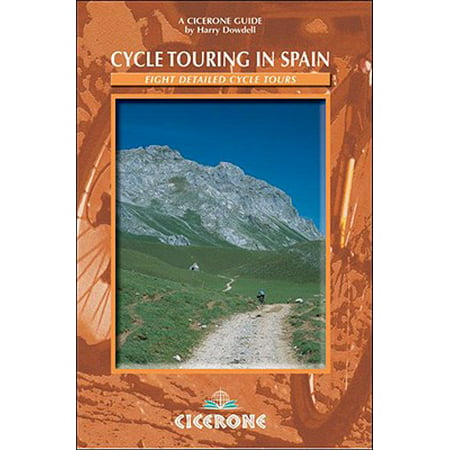 Cycle Touring in Spain : Eight detailed routes