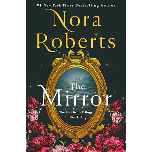 Pre-Owned The Mirror: The Lost Bride Trilogy, Book 2, 9781250288776, 1250288770, Hardcover,