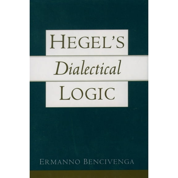 Hegel's Dialectical Logic, (Hardcover)