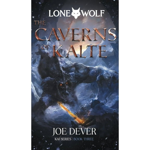 Lone Wolf: The Caverns of Kalte : Kai Series (Series #3) (Paperback)