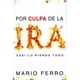thumbnail image 1 of POR CULPA DE LA IRA CASI LO PIERDO TODO TIRANT LO BLANCH Mario Ferro, 1 of 2