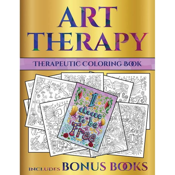 Therapeutic Coloring Book: Therapeutic Coloring Book (Art Therapy