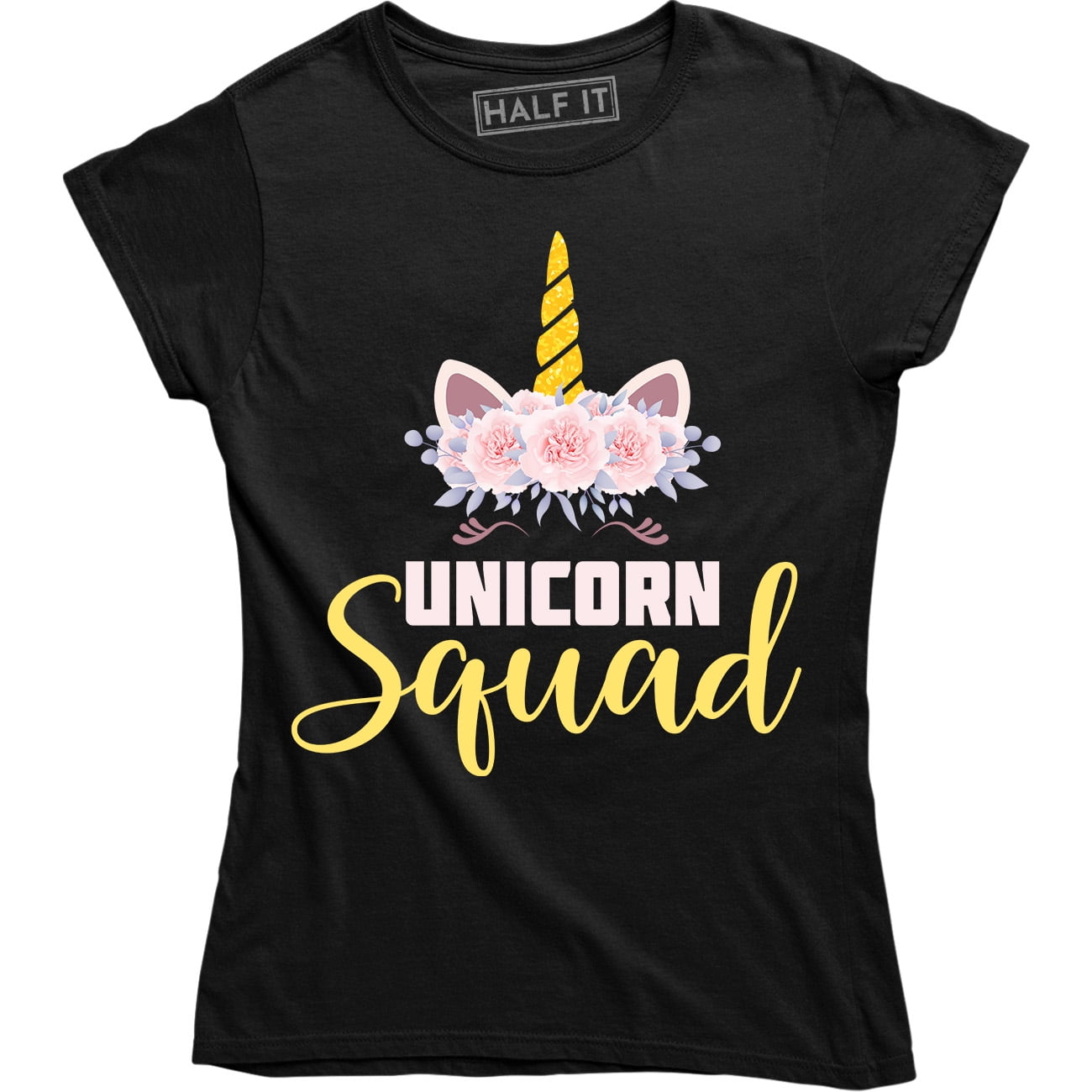 Unicorn Squad Enchanted Rainbow Fantasy Fairy Tale Women's T-Shirt