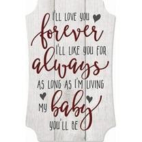 I'll Love You Forever Rustic Wall Sign 8x12