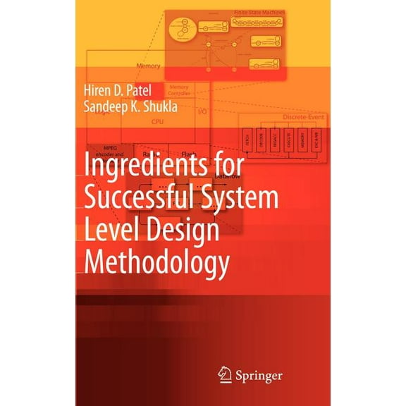 Ingredients for Successful System Level Design Methodology, (Hardcover)