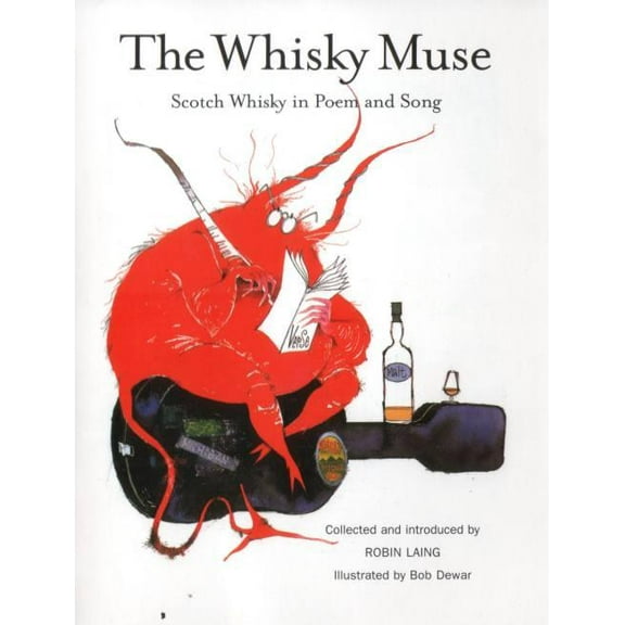 The Whisky Muse : Scotch Whisky in Poem and Song (Edition 1) (Paperback)