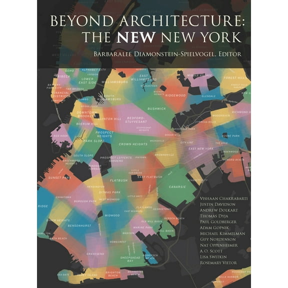 Beyond Architecture: The New New York, (Hardcover)