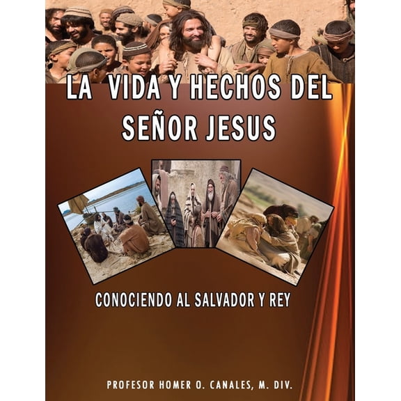 La vida y hechos del señor jesus, (Paperback)