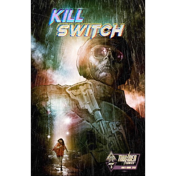 Kill Switch (Thunder Comics) #3A VF ; AMP Comic Book