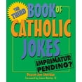 thumbnail image 2 of The Third Book of Catholic Jokes: Gentle Humor about Aging and Relationships, (Paperback), 2 of 2