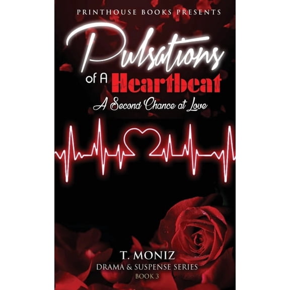 Pulsations of a Heartbeat: A second chance at love (Book 3) (Paperback)
