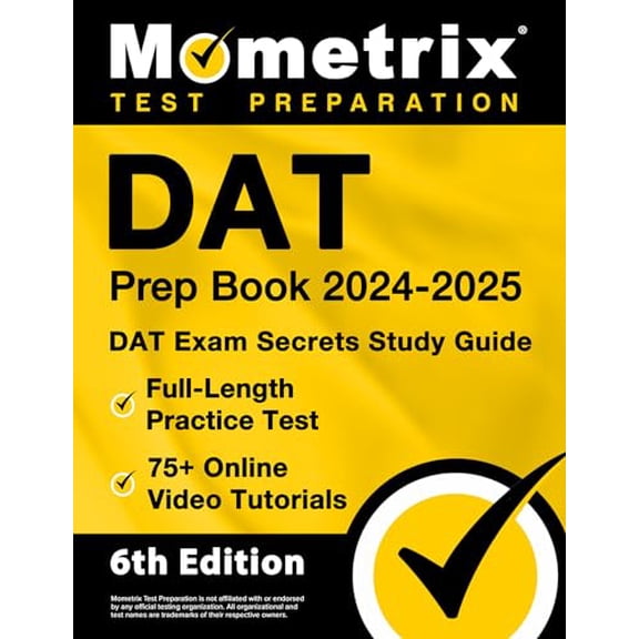 Pre-Owned DAT Prep Book 2024-2025 - DAT Exam Secrets Study Guide, Full-Length Practice Test, 75  Online Video Tutorials: [6th Edition] (Paperback) 1516724593 9781516724598