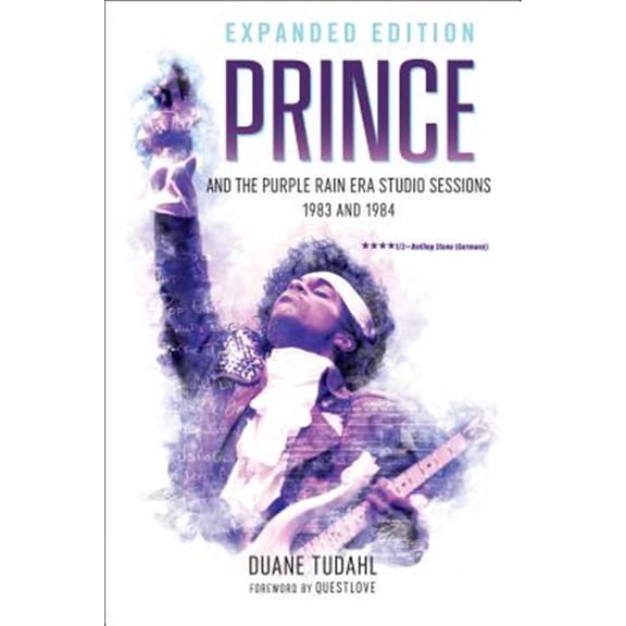 Pre-Owned Prince and the Purple Rain Era Studio Sessions: 1983 and 1984, Expanded Edition (Prince Studio Sessions) Paperback