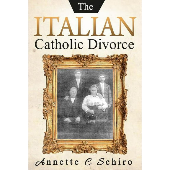 The Italian Catholic Divorce, (Hardcover)