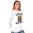 thumbnail image 4 of Taters Before Haters French Fries Long Sleeve TShirt Men Women Brisco Brands L, 4 of 6