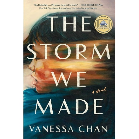 The Storm We Made: A Good Morning America Book Club Pick, (Hardcover)