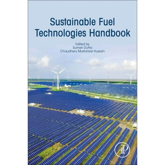 Sustainable Fuel Technologies Handbook, (Paperback)