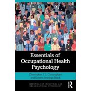 Essentials of Industrial and Organizatio Essentials of Occupational Health Psychology, (Paperback)