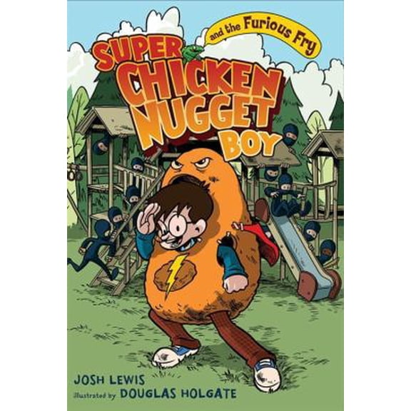 Pre-Owned Super Chicken Nugget Boy and the Furious Fry (Hardcover) 1423114914 9781423114918