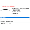 thumbnail image 2 of Rear Brake Hose - Compatible with 2014 - 2016 BMW M235i 2015, 2 of 2