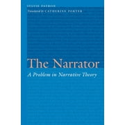 Frontiers of Narrative: The Narrator : A Problem in Narrative Theory (Hardcover)
