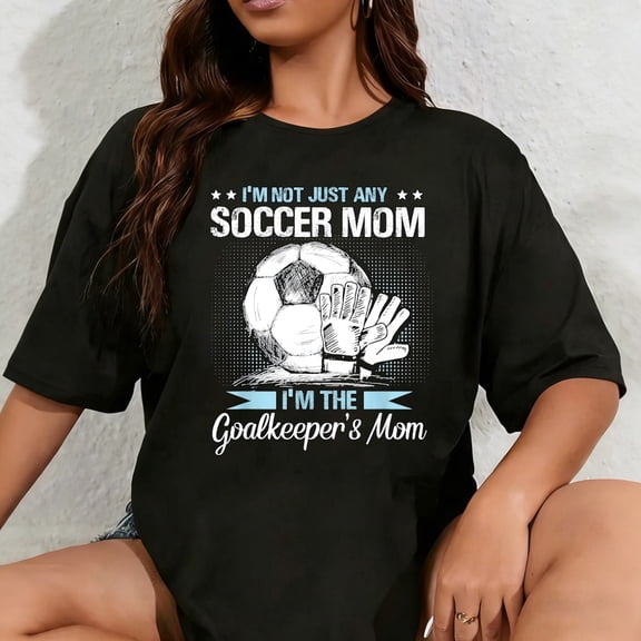 100% Cotton Unisex Goalkeeper Mom Shirt Soccer Goalie Mama Mothers Day Women T-Shirt