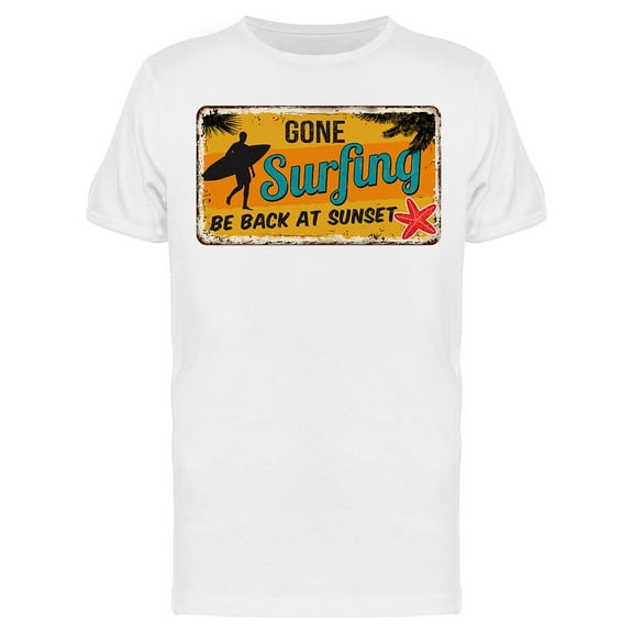 Gone Surfing Vintage Metal Sign  T-Shirt Men -Image by Shutterstock, Male Large