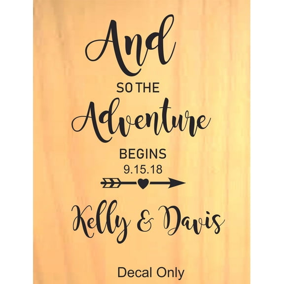 The Adventure Begins Wedding Sign Customized Wall Decal - Custom Vinyl Wall Art - Personalized Name - Baby Girls Boys Kids Bedroom Wall Decal Room Decor Wall Stickers Decoration Size (40x20 inch)