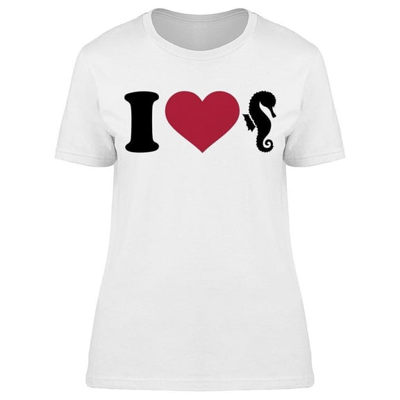 I Love Heart Seahorse Silhouette T-Shirt Women -Image by Shutterstock, Female Small