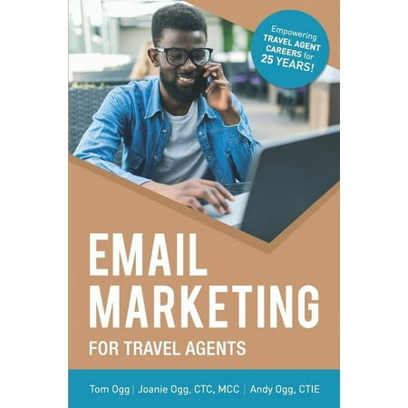 Email Marketing for Travel Agents : 2020 Edition (Paperback)