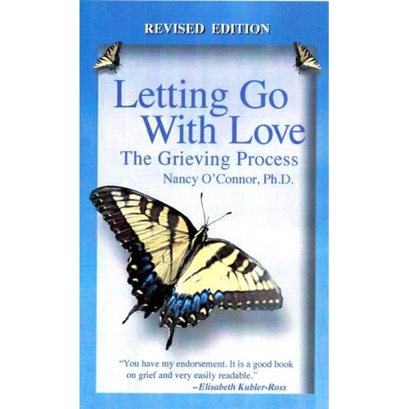 Pre-Owned Letting Go With Love: The Grieving Process-Revised Edition, 9780961371487, 096137148X, Paperback, Revised & enlarged edition