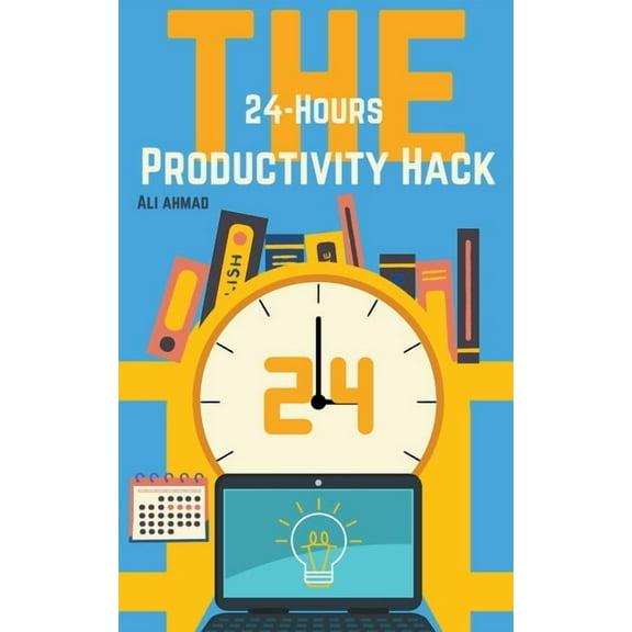 The 24-Hour Productivity Hack, (Paperback)