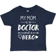 thumbnail image 3 of Inktastic My Mom is a Doctor and a Hero Boys or Girls Toddler T-Shirt, 3 of 5