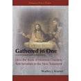 thumbnail image 1 of Gathered in One: How the Book of Mormon Counters Anti-Semitism in the New Testament (Contemporary Studies in Scripture), 1 of 3