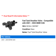thumbnail image 2 of Fuel Tank Breather Valve - Compatible with 2001 - 2003 BMW 530i 2002, 2 of 2
