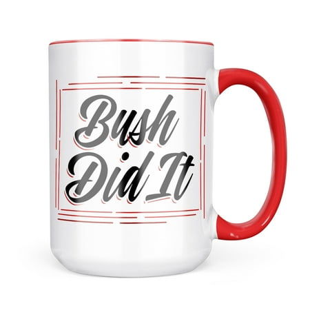 

Neonblond Vintage Lettering Bush Did It Mug gift for Coffee Tea lovers