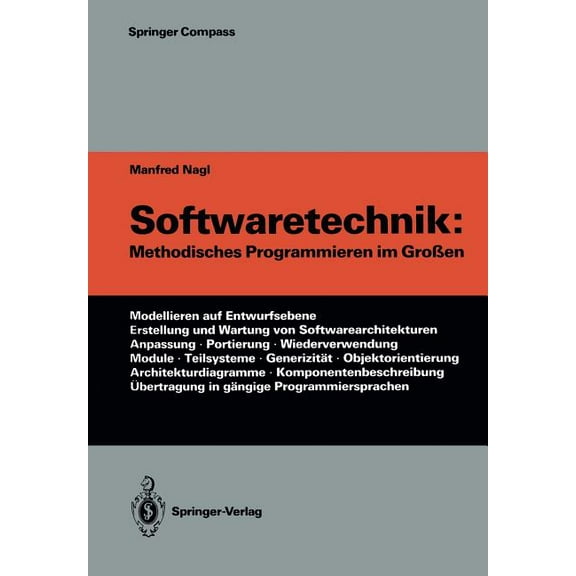 Springer Compass Softwaretechnik: Methodisches Programmieren Im Großen, (Paperback)