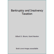 Bankruptcy and Insolvency Taxation [Hardcover - Used]