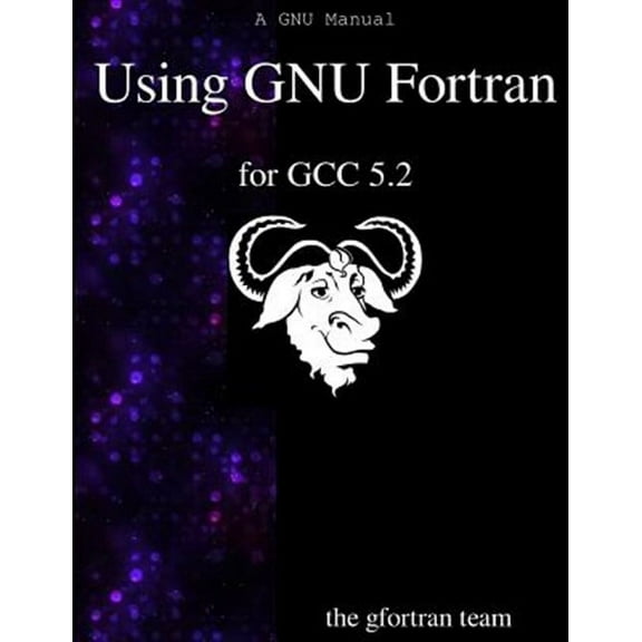Using Gnu FORTRAN for Gcc 5.2