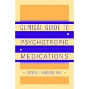 Clinical Guide to Psychotropic Medications, Used [Hardcover]