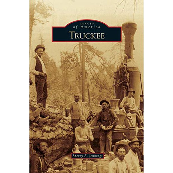 Pre-Owned Truckee (Hardcover) 1531649424 9781531649425