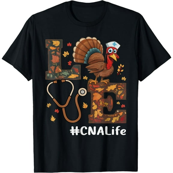 Love Nurse Thanksgiving Cna Certified Nursing Assistant T-Shirt